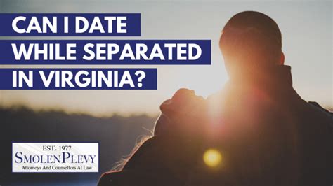 separation and dating in virginia